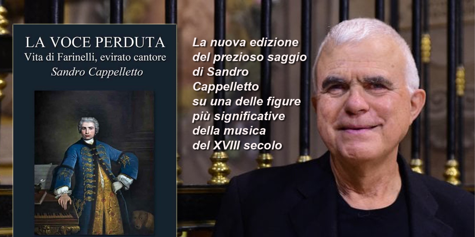 La voce perduta. Vita di Farinelli, evirato cantore